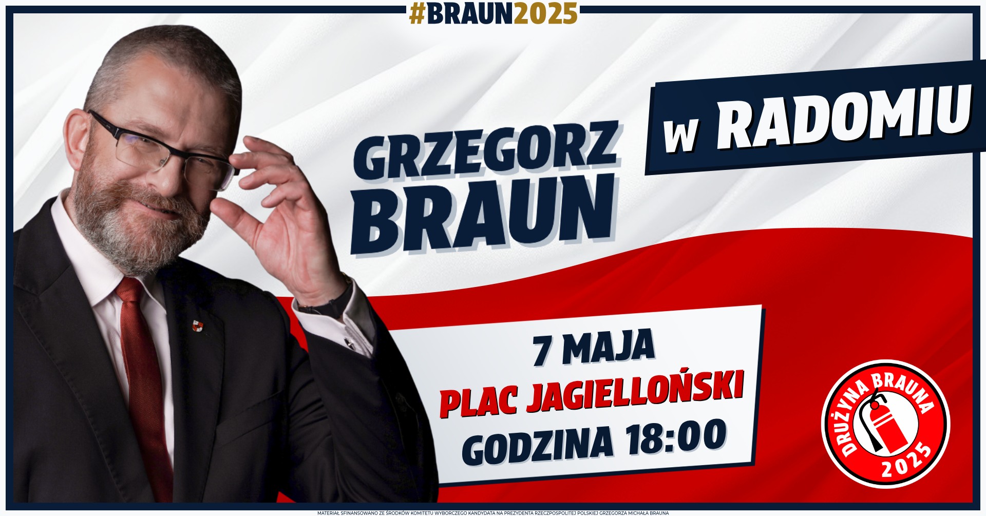 Grzegorz Braun odwiedzi Radom. Spotkanie odbędzie się dziś, 7 maja 2025 roku na Placu Jagiellońskim.