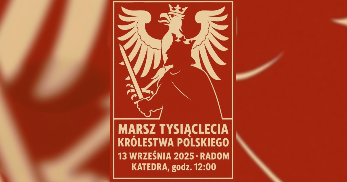W sobotę, 13 września 2025 roku w Radomiu odbędzie się Marsz Tysiąclecia Królestwa Polskiego, upamiętniający 1000 lat historii Polski. Wydarzenie organizuje Społeczny Komitet Organizacyjny, w którego skład wchodzi Stowarzyszenie im. Kazimierza Jagiellończyka.